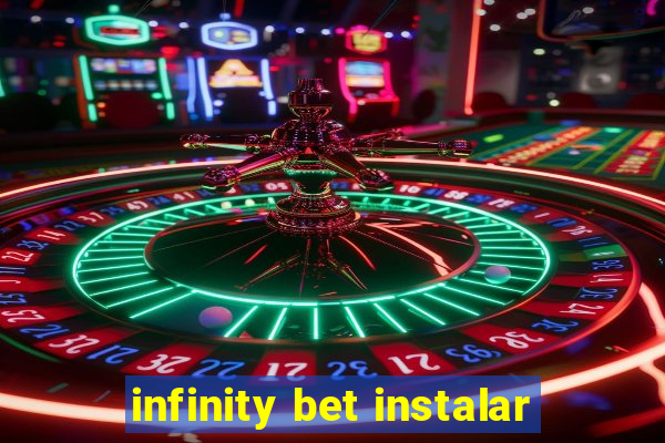 infinity bet instalar